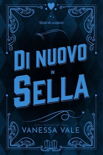 Di nuovo in sella - Vanessa Vale