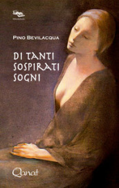 Di tanti sospirati sogni