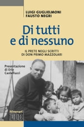 Di tutti e di nessuno