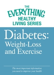 Diabete: Weight Loss and Exercise