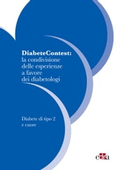 DiabeteContest: la condivisione delle esperienze a favore dei diabetologi I