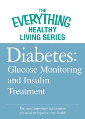 Diabetes: Glucose Monitoring and Insulin Treatment