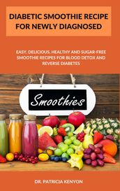 Diabetic Smoothie Recipe For Newly Diagnosed