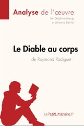 Le Diable au corps de Raymond Radiguet (Analyse de l oeuvre)