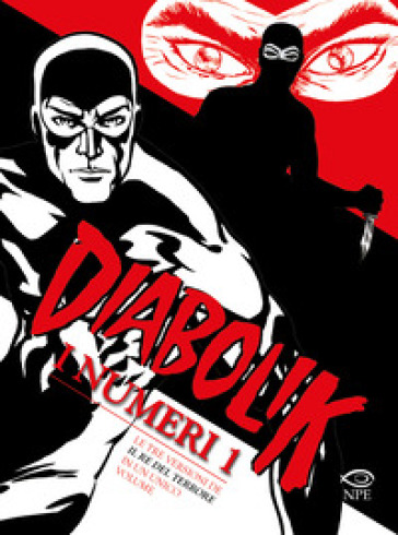 Diabolik. I numeri 1. Ediz. limitata