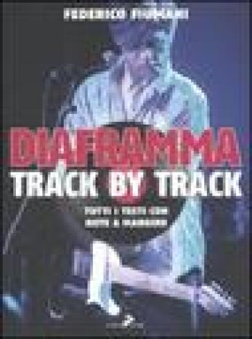 Diaframma track by track - Federico Fiumani