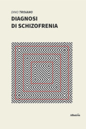 Diagnosi di schizofrenia