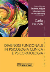 Diagnosi funzionale in psicologia clinica e psicopatologia
