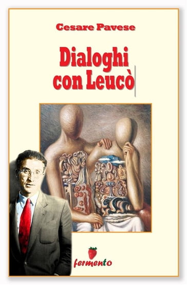 Dialoghi con Leucò - 27 miti raccontati da Cesare Pavese - Cesare Pavese