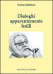 Dialoghi apparentemente futili