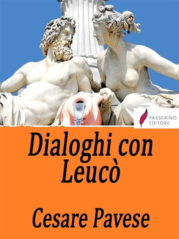 Dialoghi con Leucò - Cesare Pavese - eBook - Mondadori Store