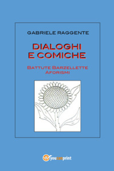 Dialoghi e comiche - Gabriele Raggente