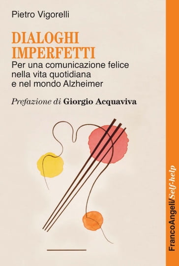 Dialoghi imperfetti - Pietro Vigorelli