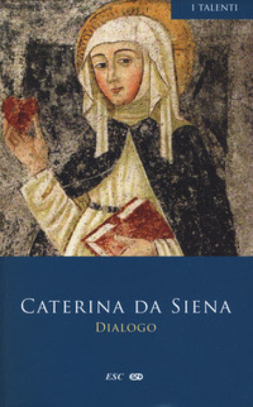 Dialogo - Caterina da Siena (santa)