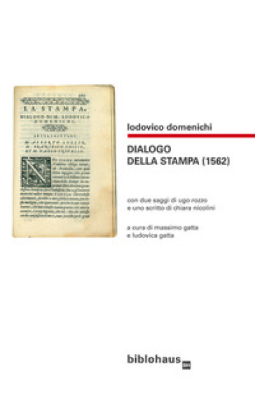 Dialogo della stampa (1562) - Lodovico Domenichi
