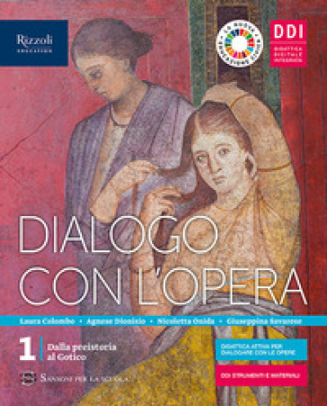 Dialogo con l'opera. Per le Scuole superiori. Con e-book. Vol. 1