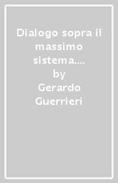 Dialogo sopra il massimo sistema. Appunti su Stanislavkij e altri scritti