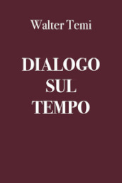 Dialogo sul tempo