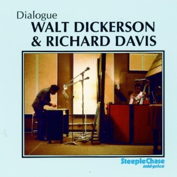 Dialogue - Walt Dickerson