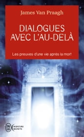 Dialogues avec l au-delà