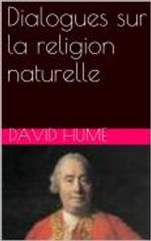 Dialogues sur la religion naturelle