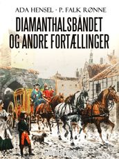 Diamanthalsbandet og andre fortællinger