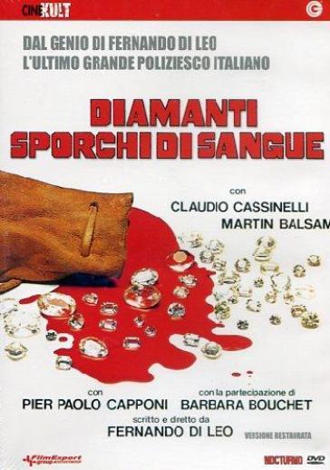 Diamanti sporchi di sangue (DVD) - Fernando Di Leo