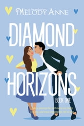 Diamond Horizons (Annotated Edition)