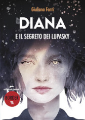 Diana e il segreto dei lupasky