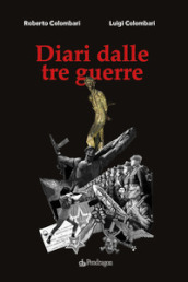 Diari dalle tre guerre