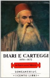 Diari e carteggi (1858-1872)