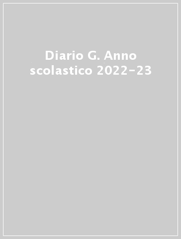 Diario G. Anno scolastico 2022-23