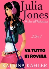 Il Diario di Julia Jones - Gli Anni dell