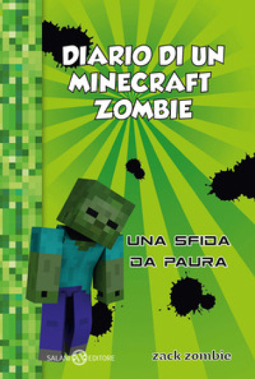 Diario di un Minecraft Zombie. 1: Una sfida da paura - Zack Zombie