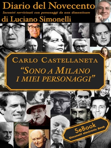 Diario del Novecento CARLO CASTELLANETA - Luciano Simonelli