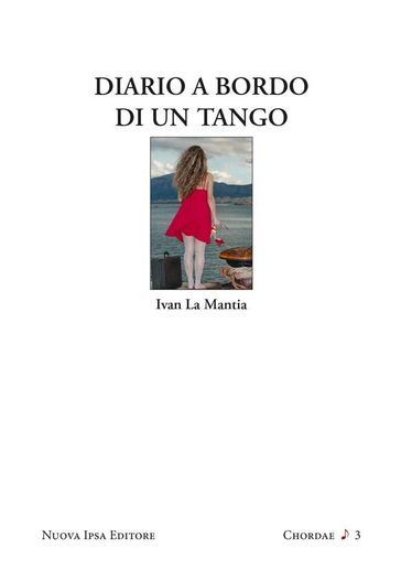 Diario a bordo di un tango - Ivan La Mantia