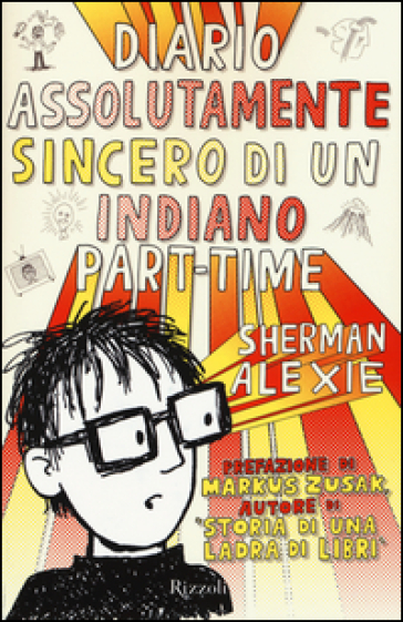 Diario assolutamente sincero di un indiano part-time - Sherman Alexie