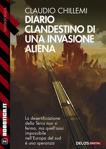 Diario clandestino di una invasione aliena - Claudio Chillemi