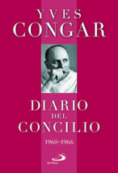 Diario del concilio (1960-1966)