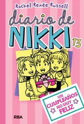 Diario de Nikki 13 - Un cumpleaños no muy feliz