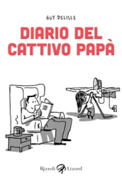 Diario del cattivo papà