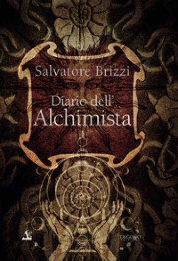 Diario dell'alchimista - Salvatore Brizzi