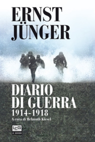 Diario di guerra 1914-1918 - Ernst Junger