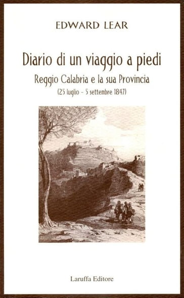 Diario di un viaggio a piedi - Edward Lear