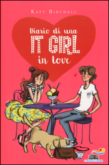 Diario di una It Girl in love - Katy Birchall