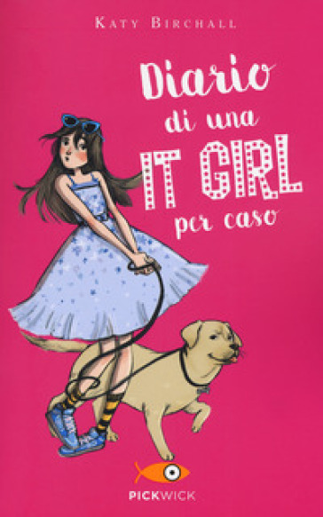 Diario di una It Girl per caso - Katy Birchall