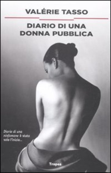 Diario di una donna pubblica - Valérie Tasso