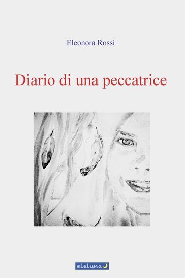 Diario di una peccatrice - Eleonora Rossi