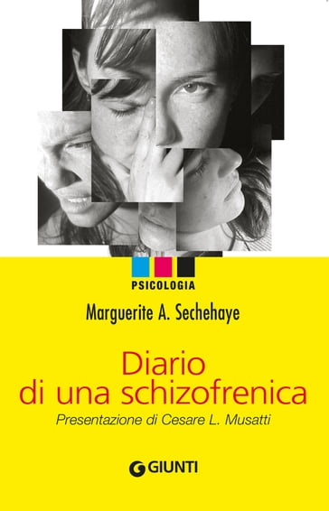 Diario di una schizofrenica - Cesare L. Musatti - Marguerite A. Sechehaye