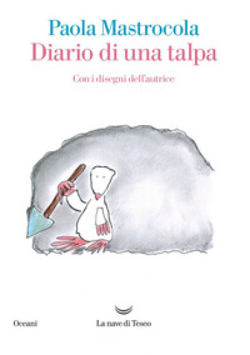 Diario di una talpa - Paola Mastrocola